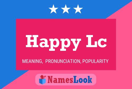 Happy Lc Name Poster