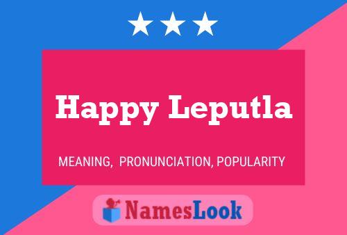 Happy Leputla Name Poster