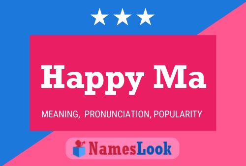 Happy Ma Name Poster