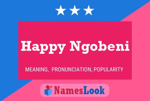 Happy Ngobeni Name Poster