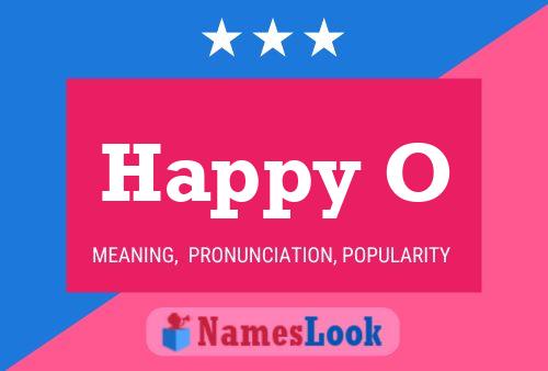 Happy O Name Poster