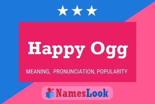 Happy Ogg Name Poster