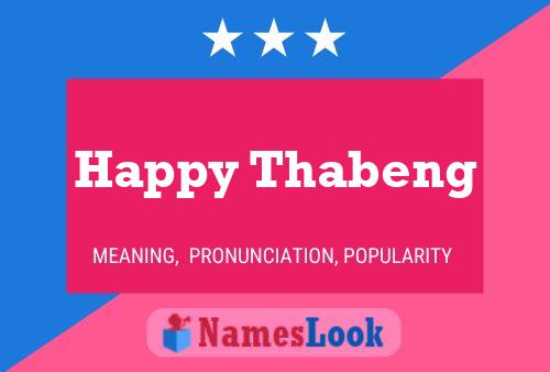 Happy Thabeng Name Poster