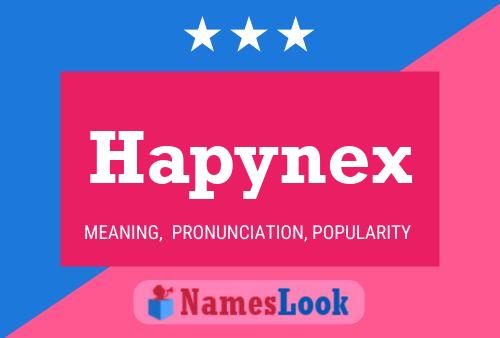 Hapynex Name Poster