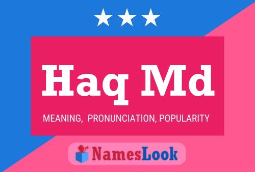 Haq Md Name Poster