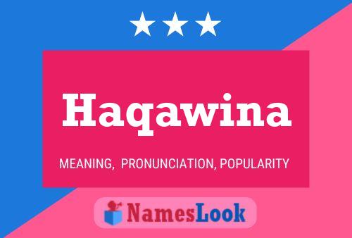 Haqawina Name Poster