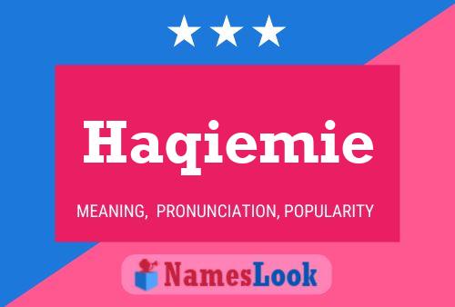 Haqiemie Name Poster