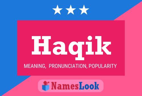 Haqik Name Poster