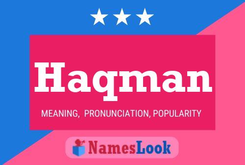 Haqman Name Poster