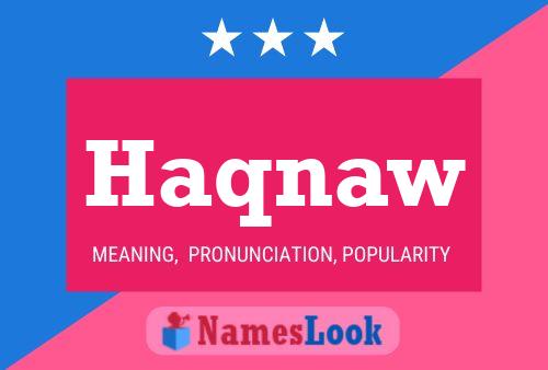 Haqnaw Name Poster