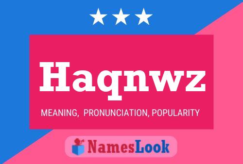 Haqnwz Name Poster