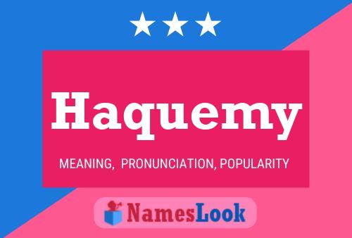 Haquemy Name Poster