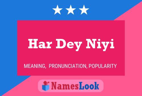 Har Dey Niyi Name Poster