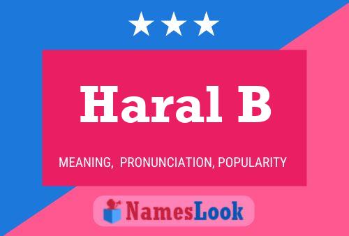 Haral B Name Poster