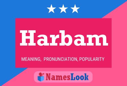 Harbam Name Poster