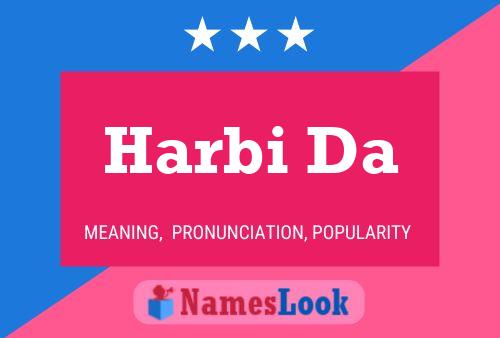 Harbi Da Name Poster