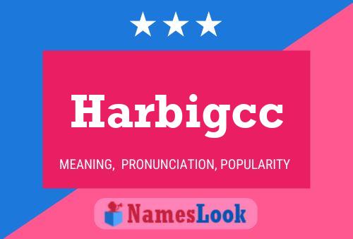 Harbigcc Name Poster