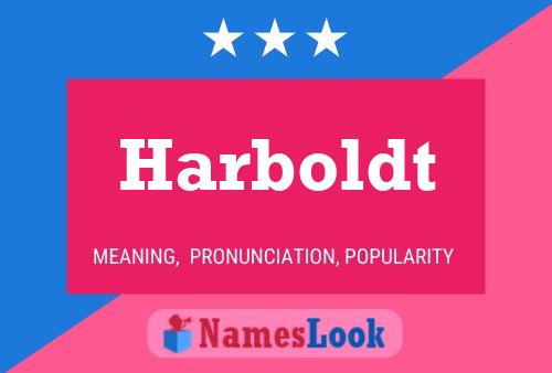 Harboldt Name Poster