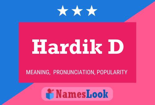 Hardik D Name Poster