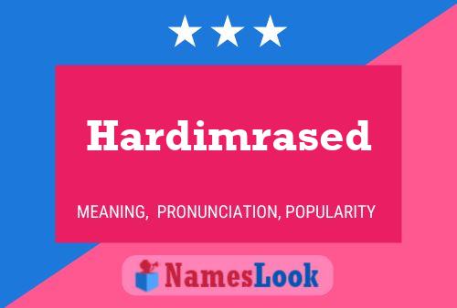 Hardimrased Name Poster