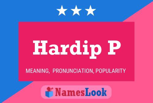 Hardip P Name Poster