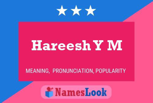 Hareesh Y M Name Poster