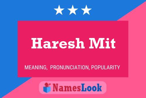 Haresh Mit Name Poster