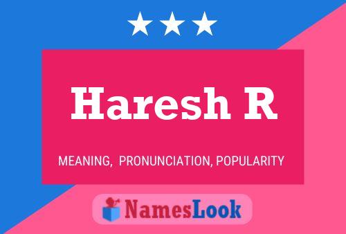 Haresh R Name Poster