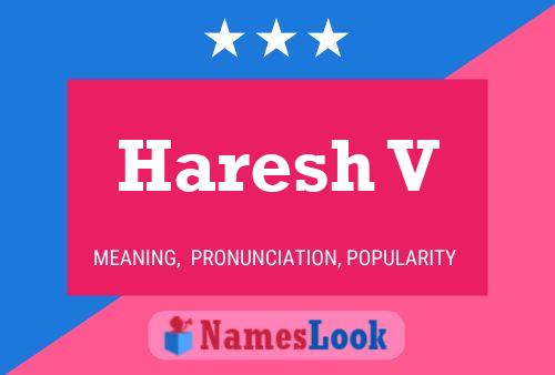 Haresh V Name Poster