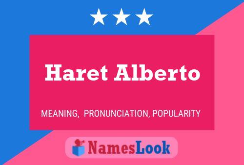 Haret Alberto Name Poster