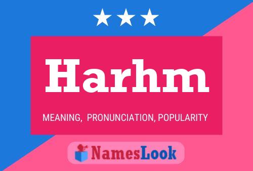 Harhm Name Poster