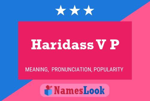 Haridass V P Name Poster