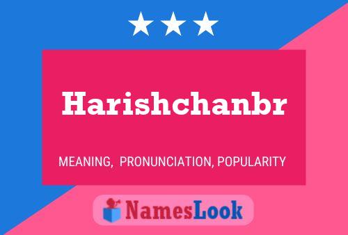 Harishchanbr Name Poster