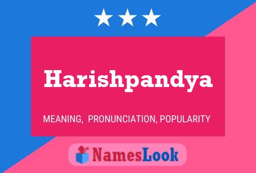 Harishpandya Name Poster