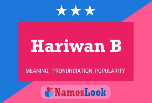 Hariwan B Name Poster