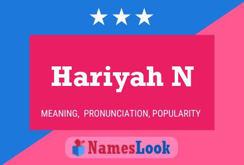 Hariyah N Name Poster