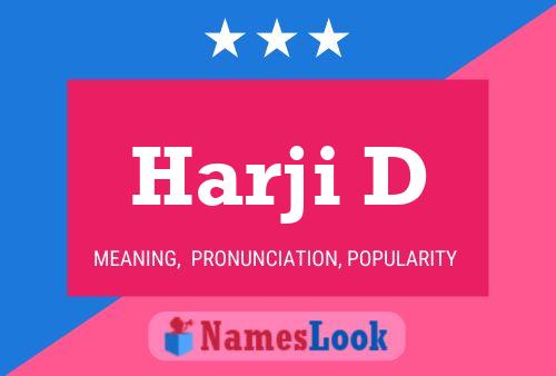 Harji D Name Poster