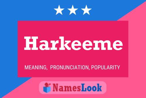 Harkeeme Name Poster