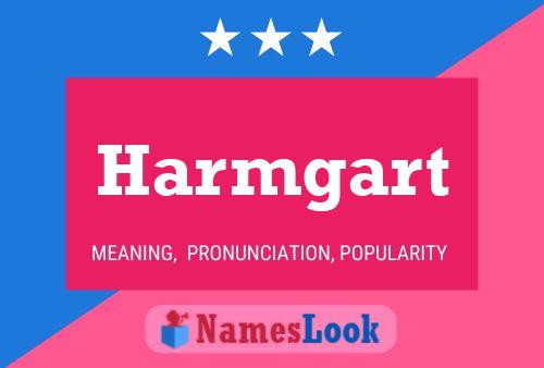 Harmgart Name Poster