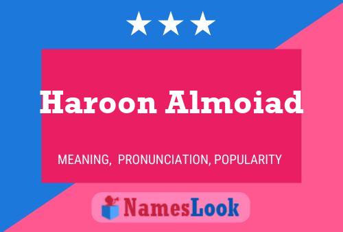 Haroon Almoiad Name Poster