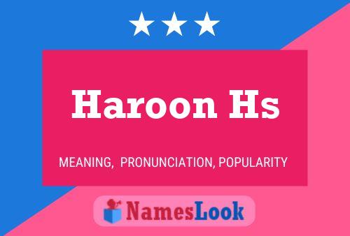 Haroon Hs Name Poster