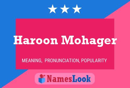 Haroon Mohager Name Poster