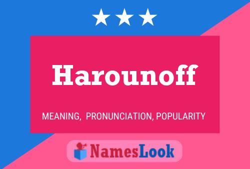 Harounoff Name Poster