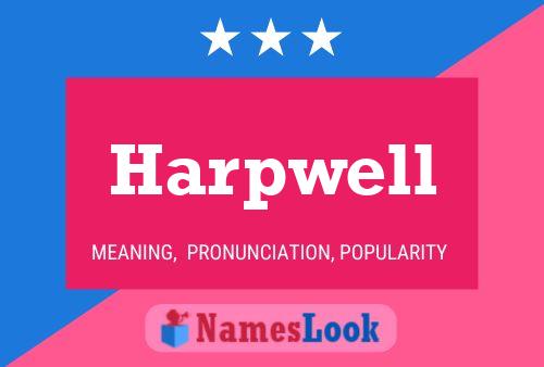 Harpwell Name Poster