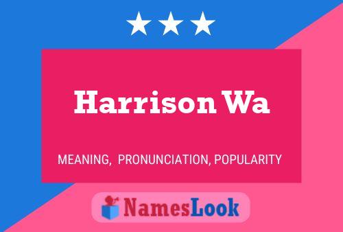 Harrison Wa Name Poster