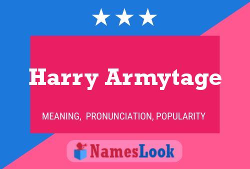 Harry Armytage Name Poster