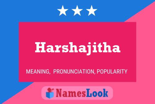 Harshajitha Name Poster