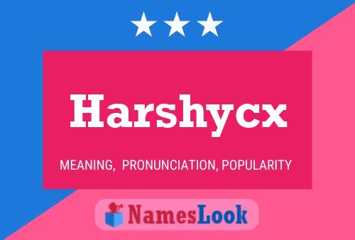 Harshycx Name Poster