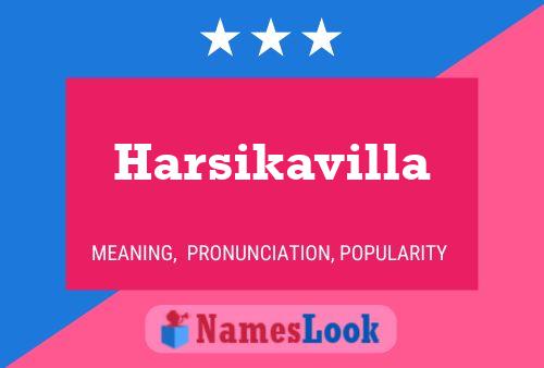 Harsikavilla Name Poster