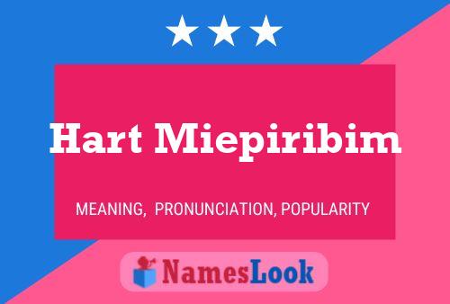 Hart Miepiribim Name Poster